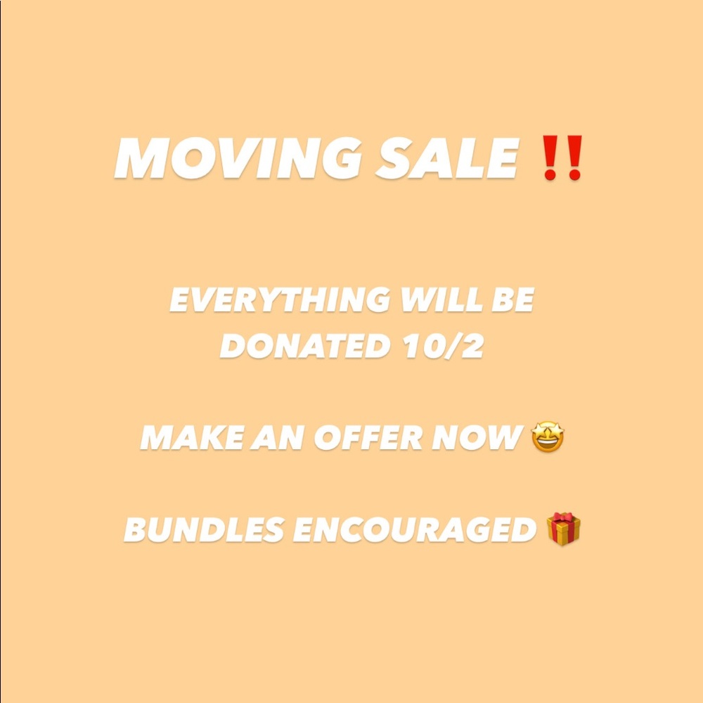 MOVING SALE - MAKE AN OFFER 😍